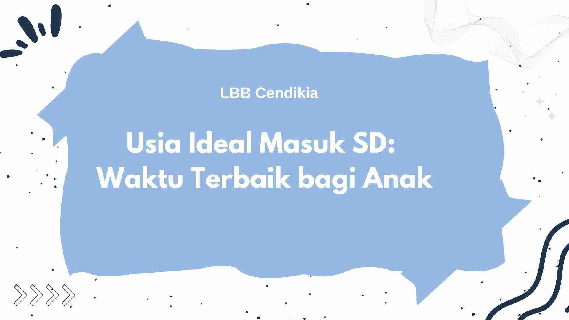 Usia Ideal Masuk SD: Waktu Terbaik bagi Anak
